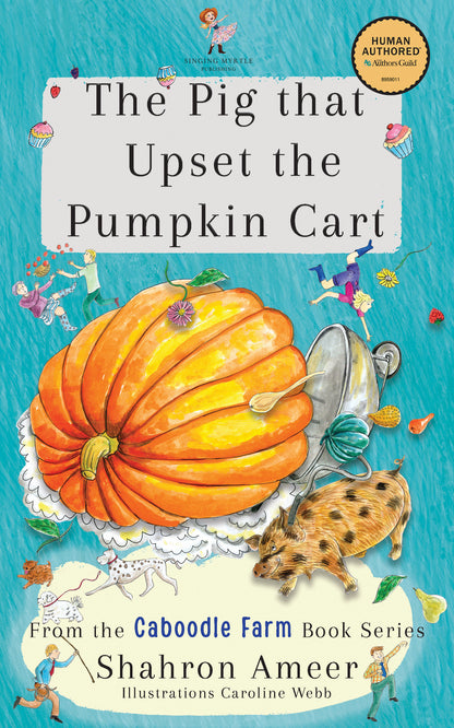 The Pig that Upset the Pumpkin Cart - Hardcover